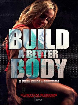 cover image of Build a Better Body